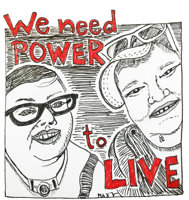We Need Power to Live