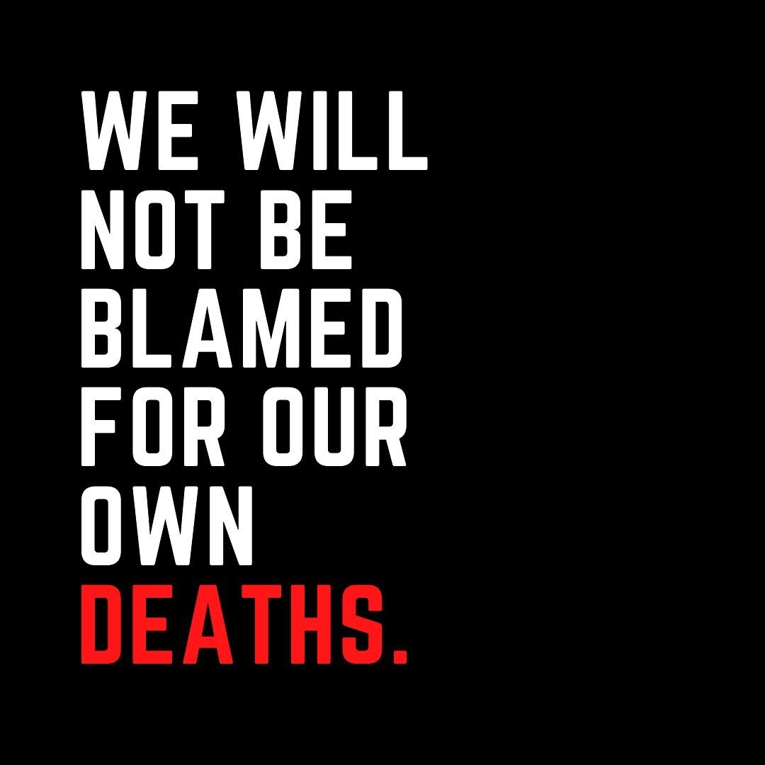We Will Not Be Blamed For Our Own Deaths